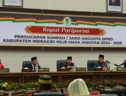 DPRD Inhil Gelar Paripurna Pengucapan Sumpah Janji Masa Jabatan Tahun 2024-2029