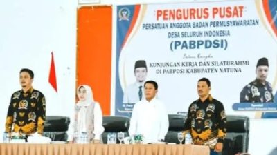 Hadiri Silaturahmi PABPDSI Pusat dan PABPDSI Natuna, Rusdi: Agar BPD Dapat Menjadi Wadah Penguatan Pemerintah Desa