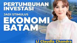 Li Claudia Chandra Sebut Kemudahan Perizinan Mampu Tingkatkan Gairah Investasi di Batam