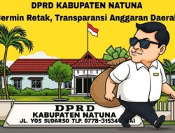 DPRD Natuna Cermin Retak Transparansi Anggaran Daerah