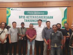 Kacab BP Jamsostek Tanjungpinang Pastikan Seluruh Awak Media Telah Terlindungi Program BPJS Ketenagakerjaan