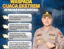 Kapolres Karimun AKBP Robby Keluarkan Imbauan Waspada Cuaca Ekstrem