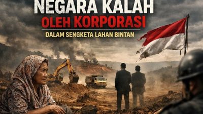 Negara Kalah oleh Korporasi dalam Sengketa Lahan Bintan